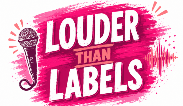 Louder Than Labels